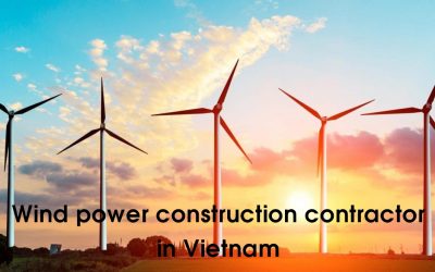 Wind energy construction contractor in Vietnam